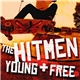 The Hitmen - Young & Free